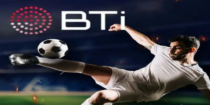 BTi Sports là sảnh cá cược kèo thể thao đỉnh cao