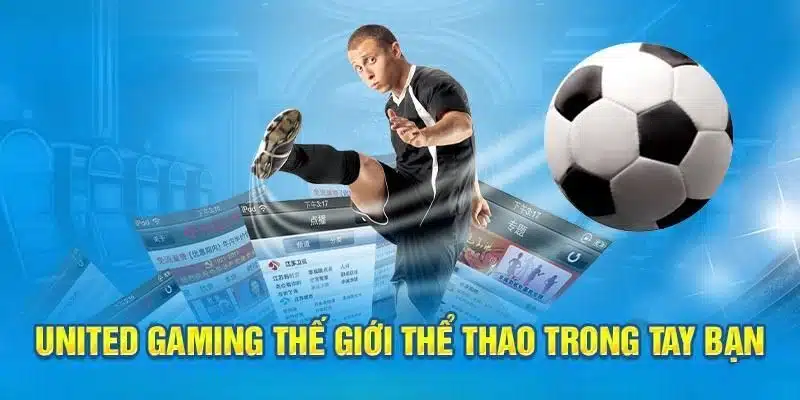 Cá cược thể thao bất tận tại United Gaming